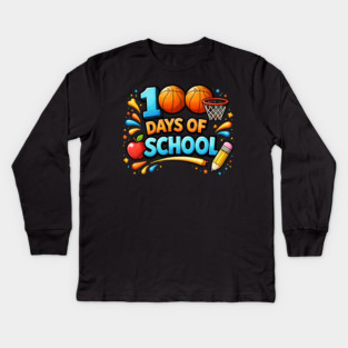 100 Days Of School Basketball Fun Teacher Appreciation Kids Long Sleeve T-Shirt