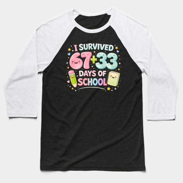 I Survived 67 + 33 Days Of School Elementary School Teacher Baseball T-Shirt by ArtistTee ⭐⭐⭐⭐⭐