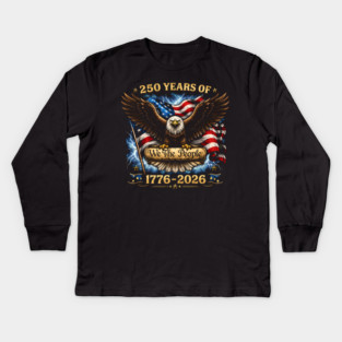 250 Years Of We The People 1776-2026 Patriotic American Eagle Kids Long Sleeve T-Shirt