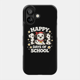 Happy 101 Days Of School Dalmatian Dog Teacher Phone Case