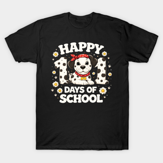 Happy 101 Days Of School Dalmatian Dog Teacher T-Shirt by ArtistTee ⭐⭐⭐⭐⭐