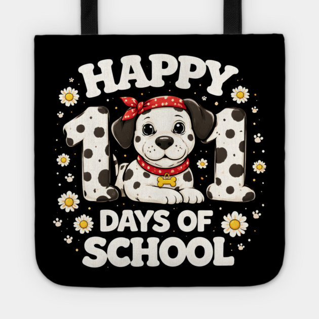 Happy 101 Days Of School Dalmatian Dog Teacher Tote by ArtistTee ⭐⭐⭐⭐⭐