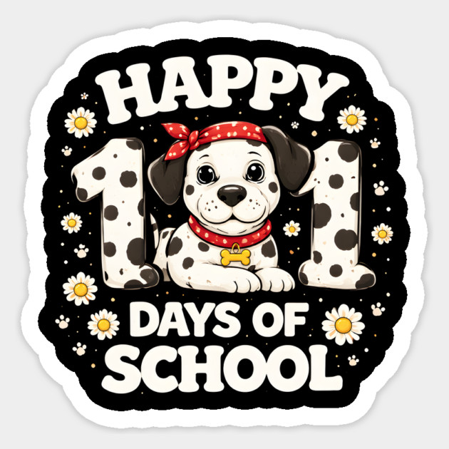 Happy 101 Days Of School Dalmatian Dog Teacher Sticker by ArtistTee ⭐⭐⭐⭐⭐