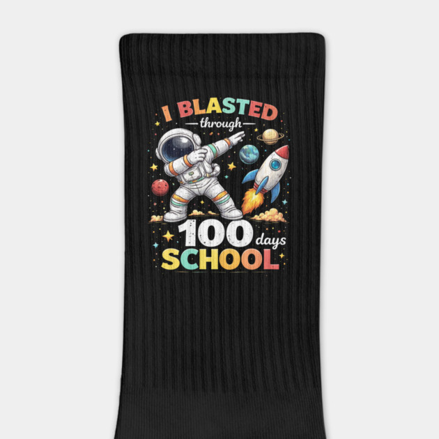 I Blasted Through 100 Days School for Students by ArtistTee ⭐⭐⭐⭐⭐