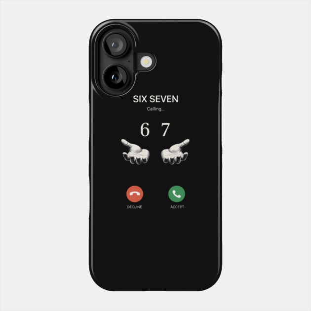Six Seven Calling Hands Phone Case by ArtistTee ⭐⭐⭐⭐⭐