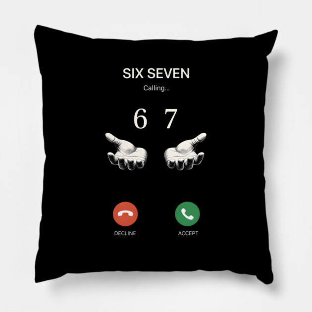 Six Seven Calling Hands Pillow by ArtistTee ⭐⭐⭐⭐⭐