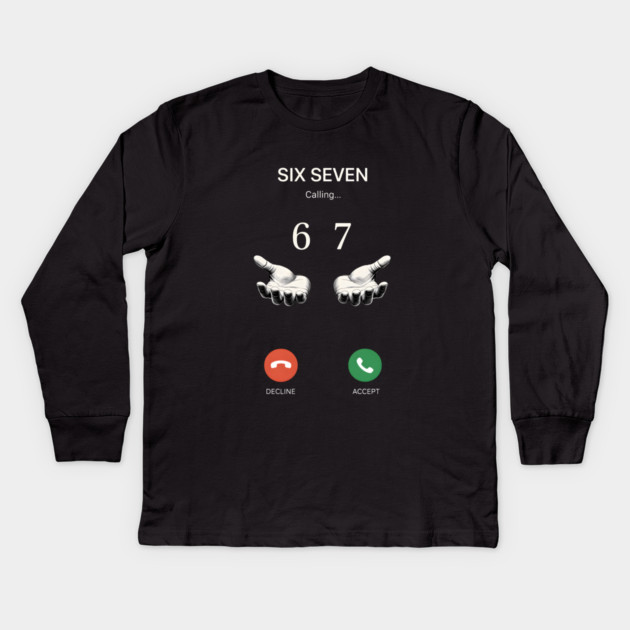 Six Seven Calling Hands Kids Long Sleeve T-Shirt by ArtistTee ⭐⭐⭐⭐⭐