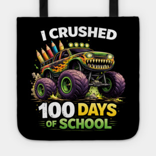I Crushed 100 Days Of School Teacher Tote