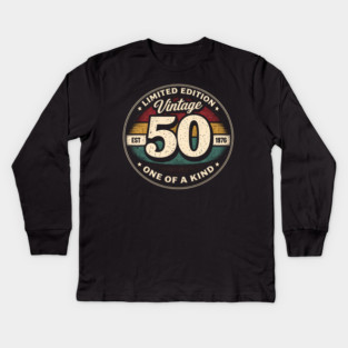 Limited Edition Vintage 50 One Of A Kind Est 1976 Birthday Milestone Kids Long Sleeve T-Shirt