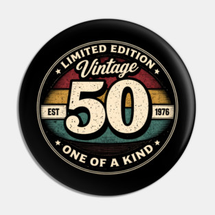 Limited Edition Vintage 50 One Of A Kind Est 1976 Birthday Milestone Pin