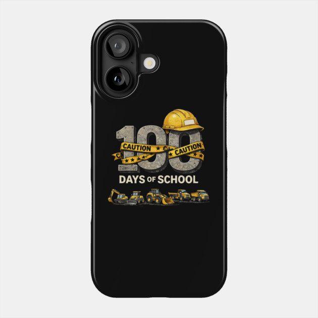 100 Days Of School Construction Worker Elementary School Phone Case by ArtistTee ⭐⭐⭐⭐⭐
