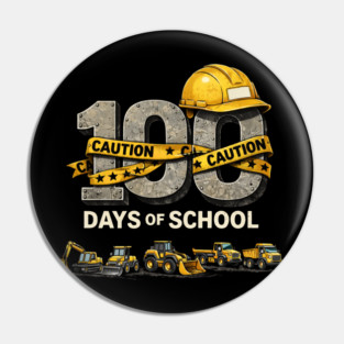 100 Days Of School Construction Worker Elementary School Pin