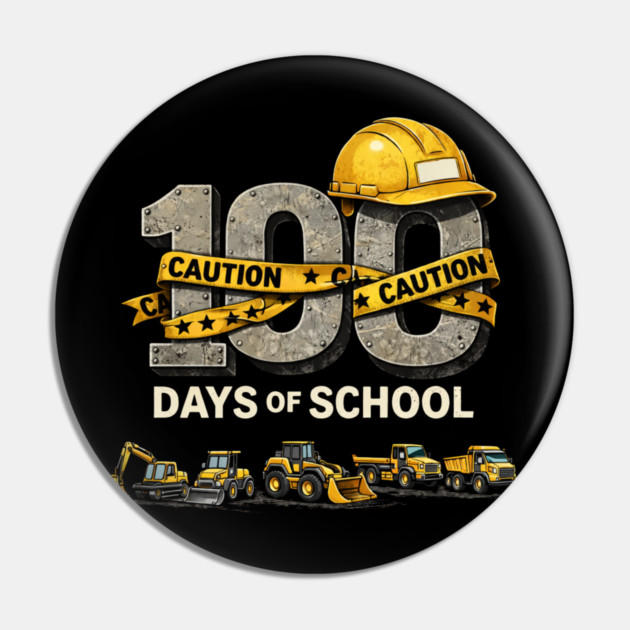 100 Days Of School Construction Worker Elementary School Pin by ArtistTee ⭐⭐⭐⭐⭐