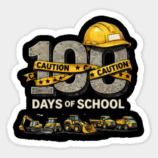 100 Days Of School Construction Worker Elementary School Sticker