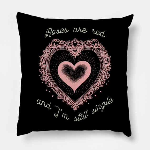 Roses Are Red Funny Valentine Design Pillow by TurnEffect