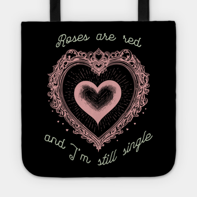 Roses Are Red Funny Valentine Design Tote by TurnEffect