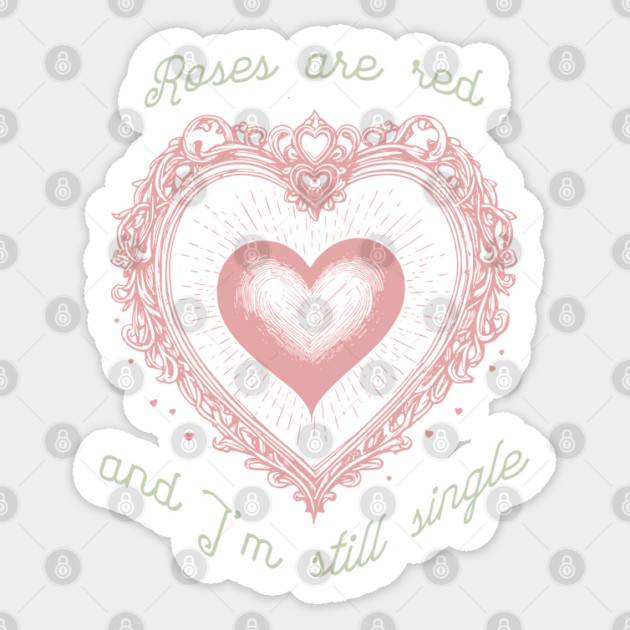 Roses Are Red Funny Valentine Design Sticker by TurnEffect