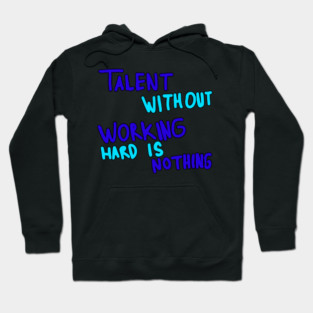 Talent Without Hoodie