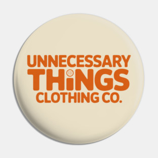 Unnecessary Things - Modern IV Pin
