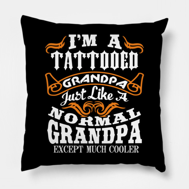 Tattooed Grandpa Aging Rebel Family Humor Pillow by Anticorporati