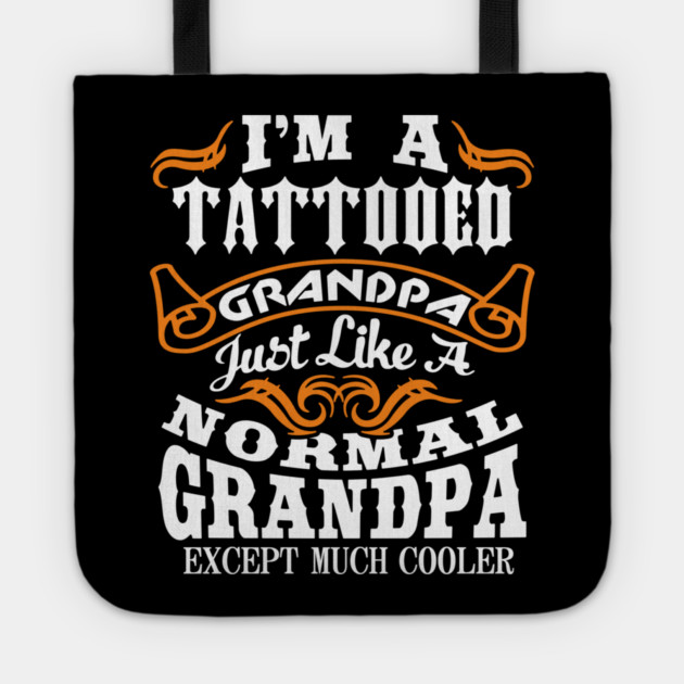 Tattooed Grandpa Aging Rebel Family Humor Tote by Anticorporati