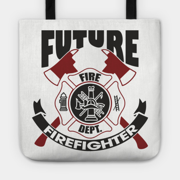 Future Firefighter Fire Dept Pride Tote by Anticorporati