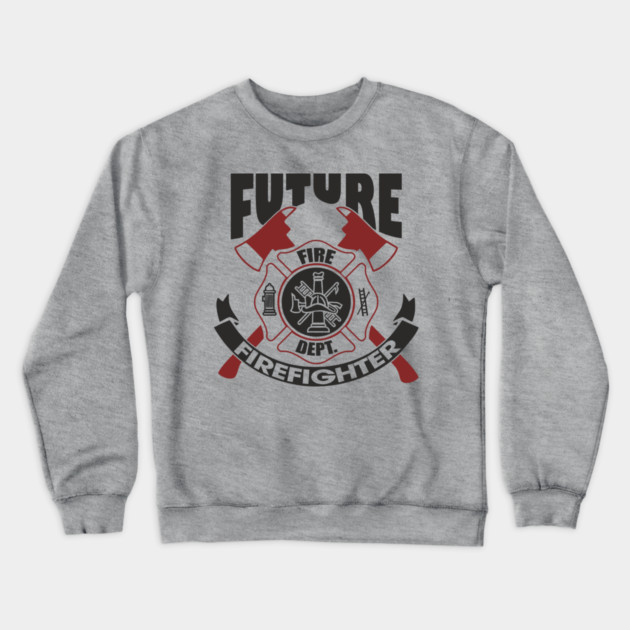 Future Firefighter Fire Dept Pride Crewneck Sweatshirt by Anticorporati
