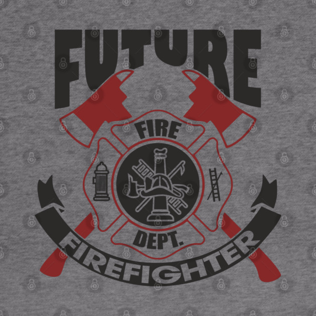 Future Firefighter Fire Dept Pride by Anticorporati
