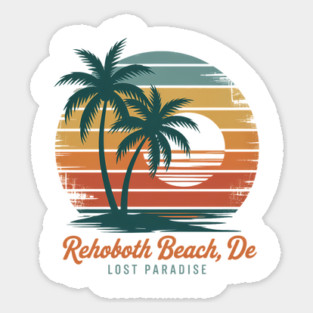 Rehoboth Beach Delaware Lost Paradise Sticker