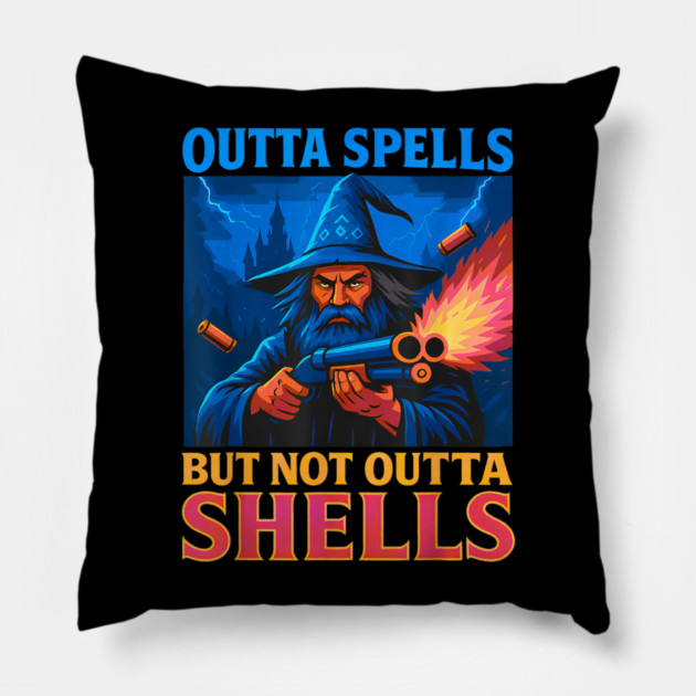 Outta Spells But Not Outta Shells Wizard Fantasy Pillow by yangho