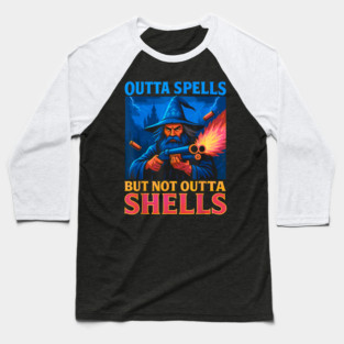Outta Spells But Not Outta Shells Wizard Fantasy Baseball T-Shirt