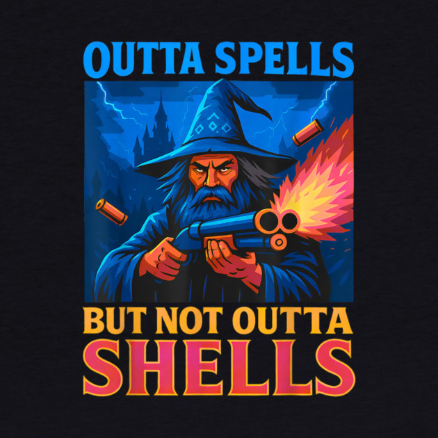 Outta Spells But Not Outta Shells Wizard Fantasy by yangho