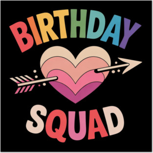 Birthday Squad Posters and Art