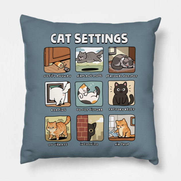 Cat Settings Pillow by GoshWow®