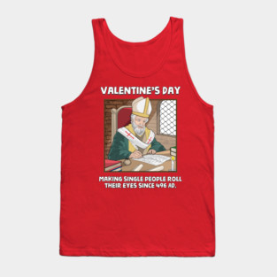 Valentin's Day Since 496 AD Tank Top