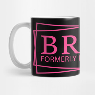 Bruh. Formerly Known As Mom Mother's Day Funny Mug