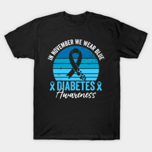 In November We Wear Blue Diabetes Awareness T-Shirt