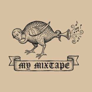 My Mixtape - Funny Medieval Butt Trumpet Meme T-Shirt