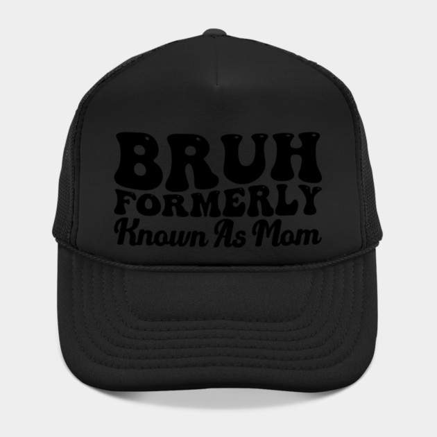 Bruh Formerly Known As Mom Funny Mother's Day by ArtistTee ⭐⭐⭐⭐⭐
