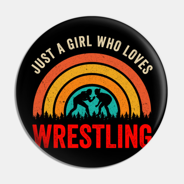 Just A Girl Who Loves Wrestling Pin by ArtistTee ⭐⭐⭐⭐⭐