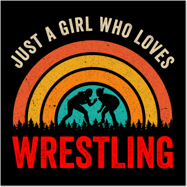 Just A Girl Who Loves Wrestling Wall Art by ArtistTee ⭐⭐⭐⭐⭐