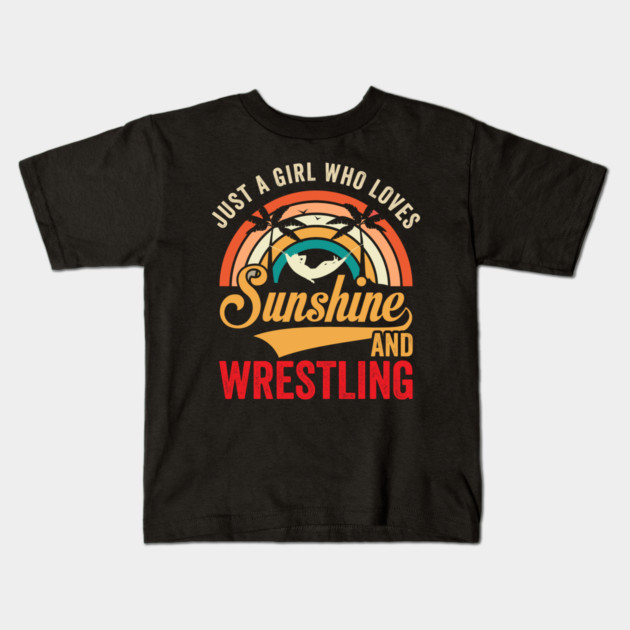 Just A Girl Who Loves Sunshine And Wrestling Kids T-Shirt by ArtistTee ⭐⭐⭐⭐⭐