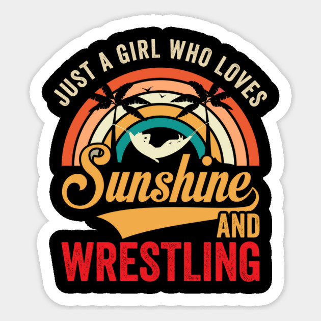 Just A Girl Who Loves Sunshine And Wrestling Sticker by ArtistTee ⭐⭐⭐⭐⭐
