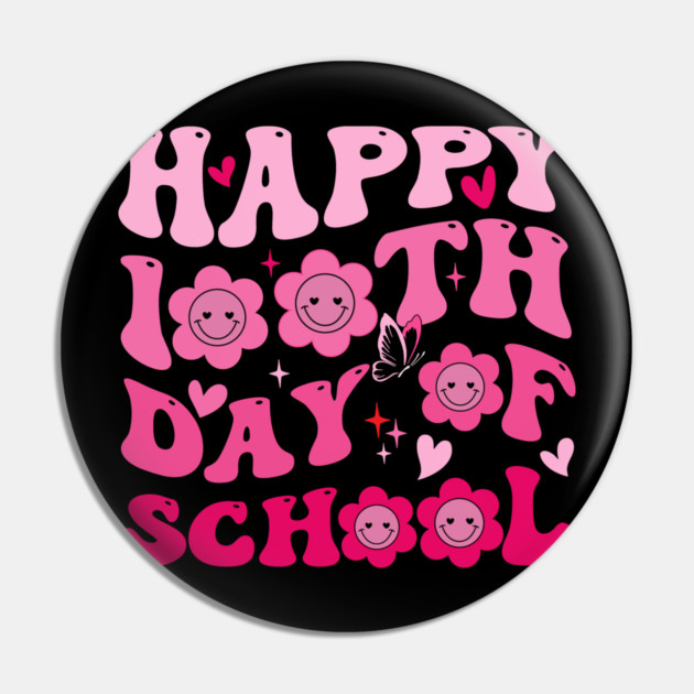 Happy 100th Day Of School Teacher Appreciation Pin by ArtistTee ⭐⭐⭐⭐⭐