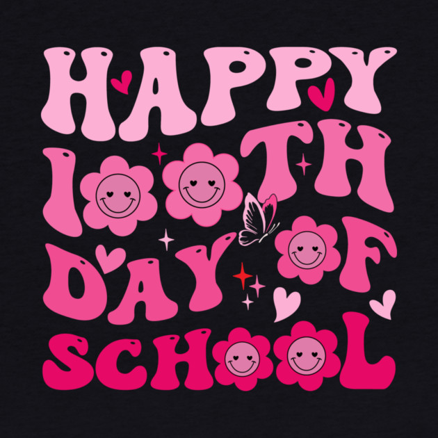 Happy 100th Day Of School Teacher Appreciation by ArtistTee ⭐⭐⭐⭐⭐