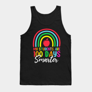 My Students Are 100 Days Smarter Teacher Appreciation Tank Top