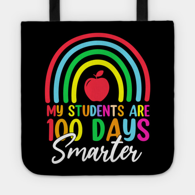 My Students Are 100 Days Smarter Teacher Appreciation Tote by ArtistTee ⭐⭐⭐⭐⭐