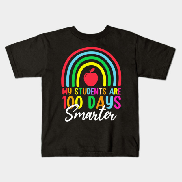 My Students Are 100 Days Smarter Teacher Appreciation Kids T-Shirt by ArtistTee ⭐⭐⭐⭐⭐