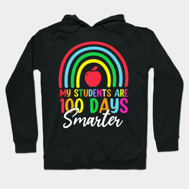 My Students Are 100 Days Smarter Teacher Appreciation Hoodie by ArtistTee ⭐⭐⭐⭐⭐