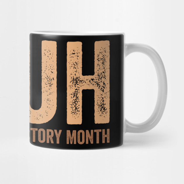 Bruh It's My Black History Month by ArtistTee ⭐⭐⭐⭐⭐